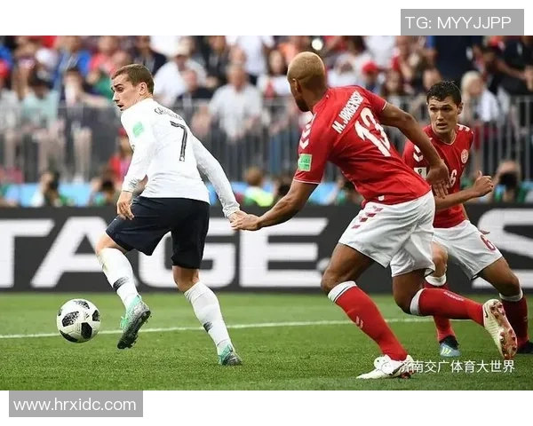 法国与丹麦比赛技术统计分析全面解读 法国与丹麦比赛技术统计分析全面解读